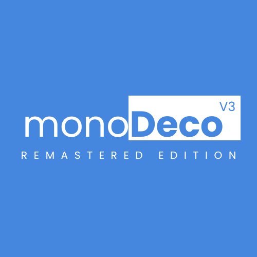 monoDeco V3 Remastered