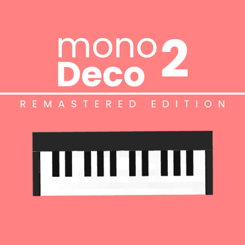 monoDeco V2 Remastered